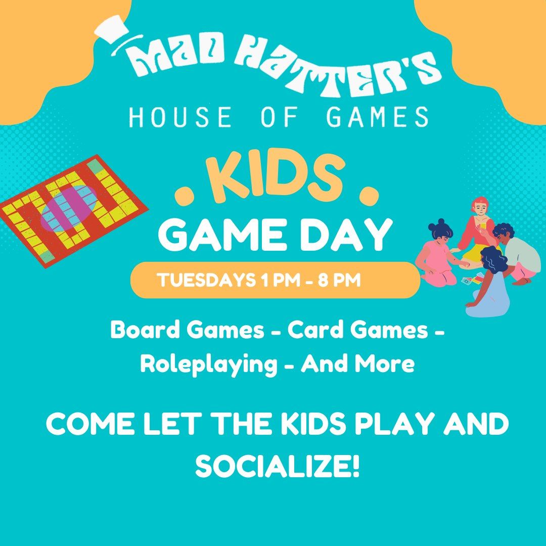 Kid's Game Day at Mad Hatter's