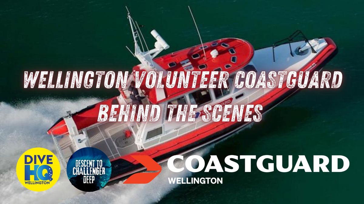 Behind the Scenes with Wellington Volunteer Coastguard