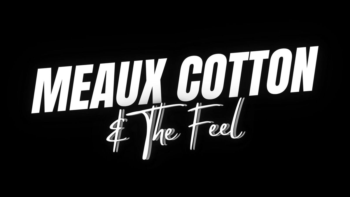 Sunday Funday Meaux Cotton & The Feel @ The Junction Bar & Grill - Crosby