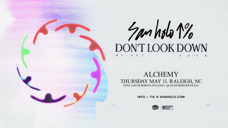 San Holo: DONT LOOK DOWN, Alchemy Raleigh, 11 May 2023