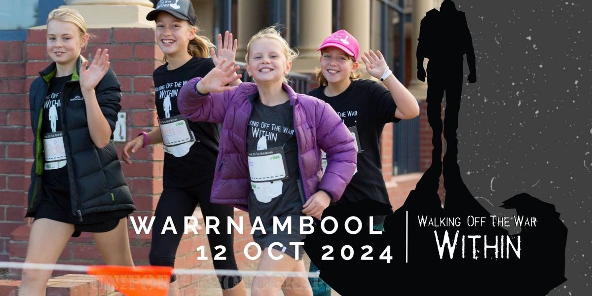 Walking Off The War Within Warrnambool 2024