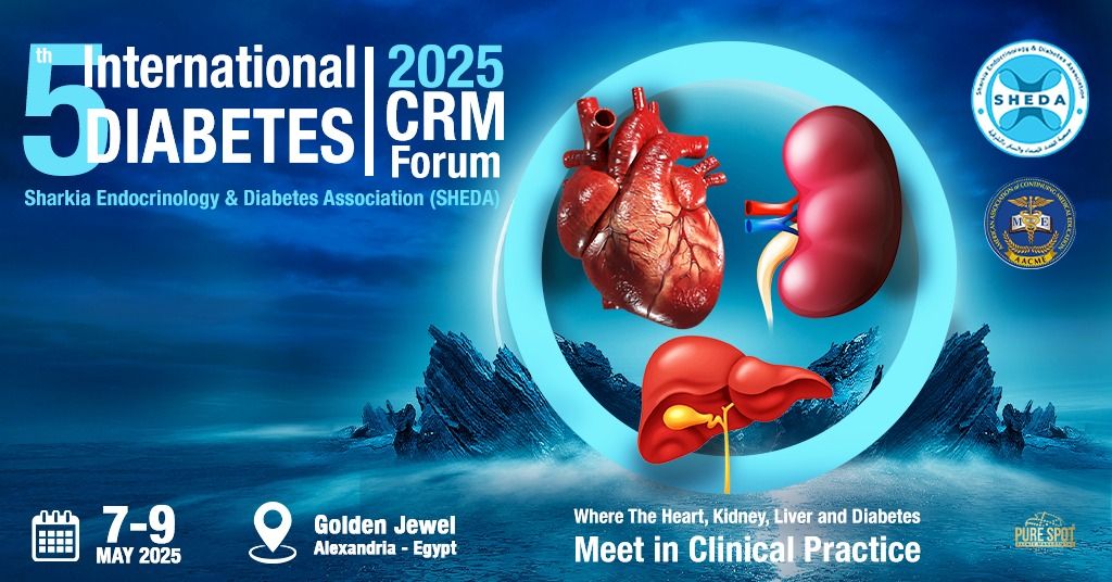 5th Egyptian Diabetes - CRM Forum 2025