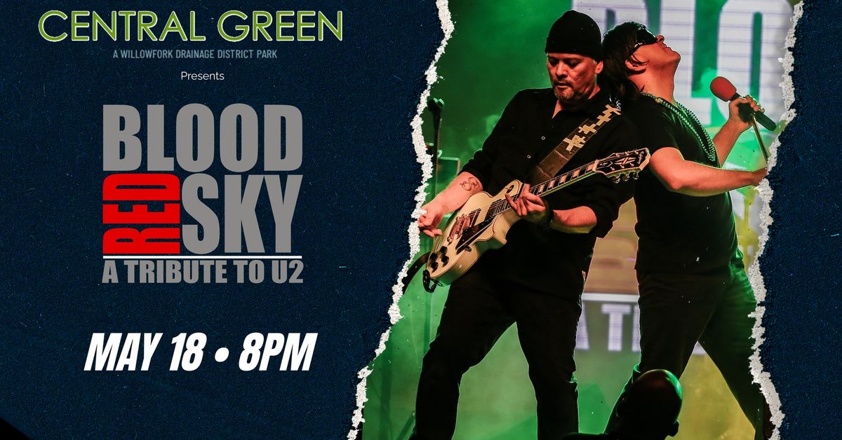 Central Green Katy presents Blood Red Sky (A Tribute to U2)