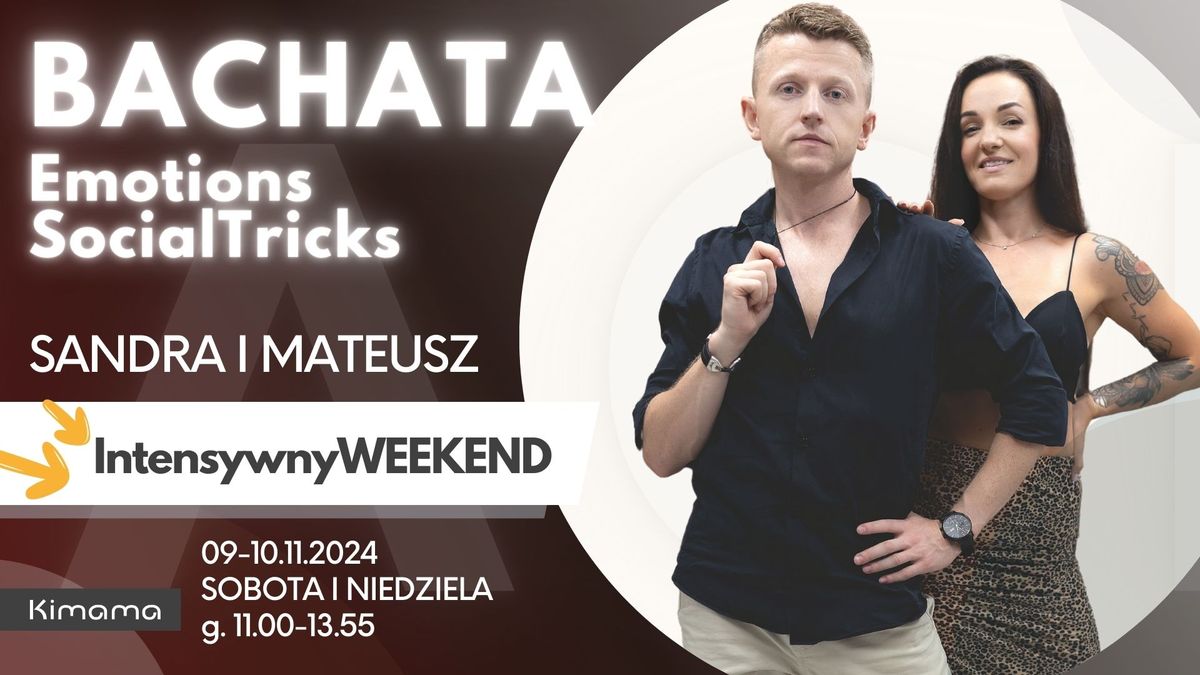 BACHATA Emotions&Social Tricks Intensywny Weekend 09-10.11.2024