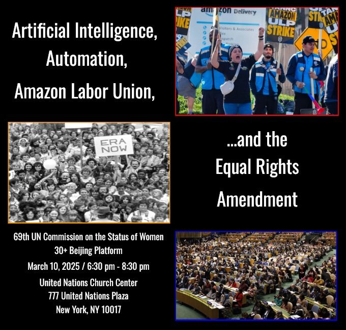 A.I., Automation, Amazon Labor Union, and the Equal Rights Amendment