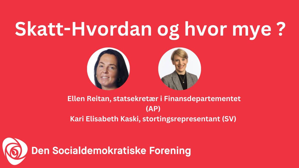 Temam\u00f8te: Skatt - Hvem, hvordan og hvor mye?