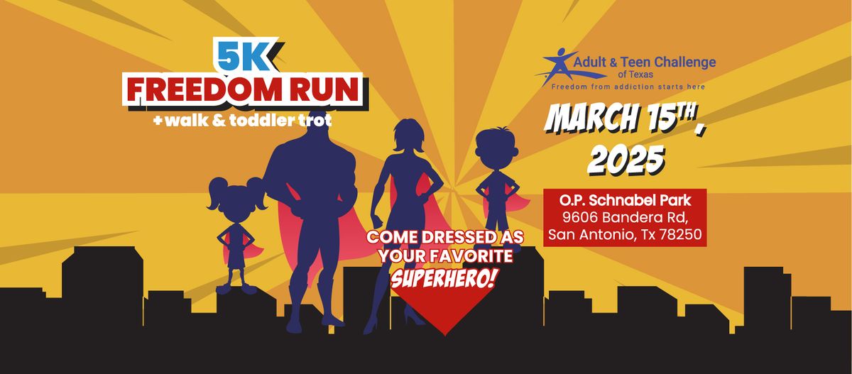 Adult & Teen Challenge 5K Freedom Run\/Walk - Supporting Recovery & Celebrating Hope!