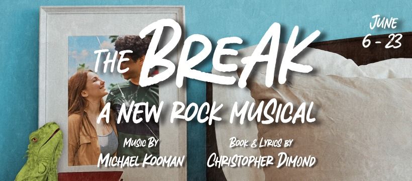 The Break: A New Rock Musical