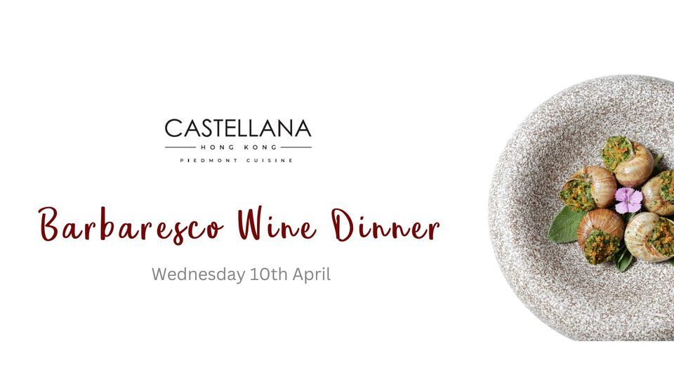 Barbaresco Wine Dinner | Wednesday 10th April 