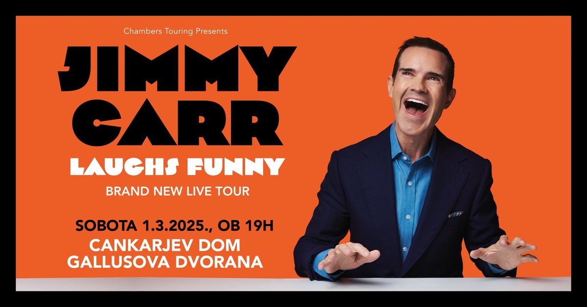 Jimmy Carr - Laughs Funny v Cankarjevem Domu