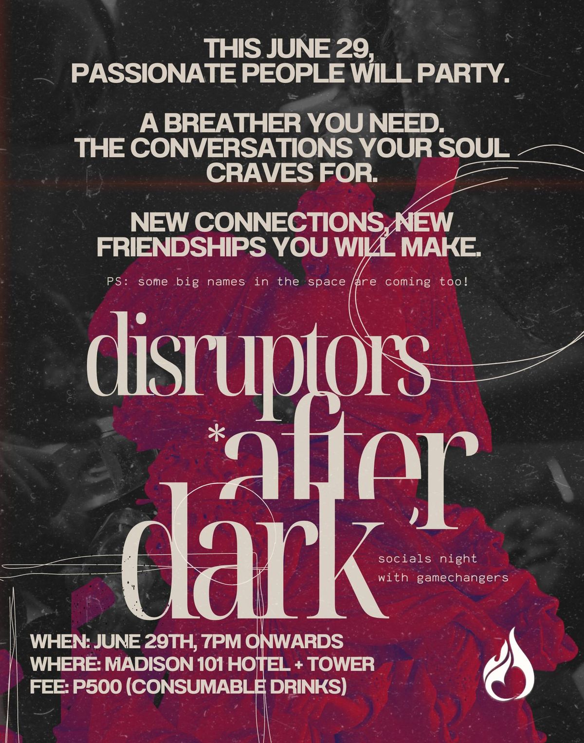 Disruptors After Dark