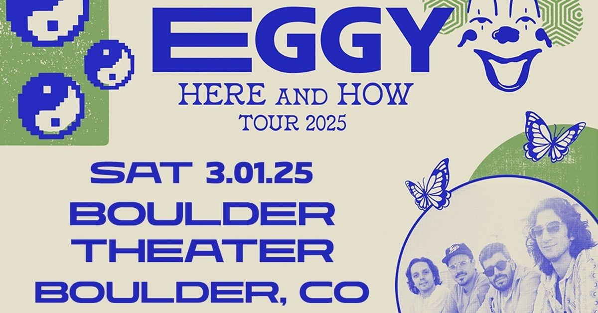 Eggy at Boulder Theater