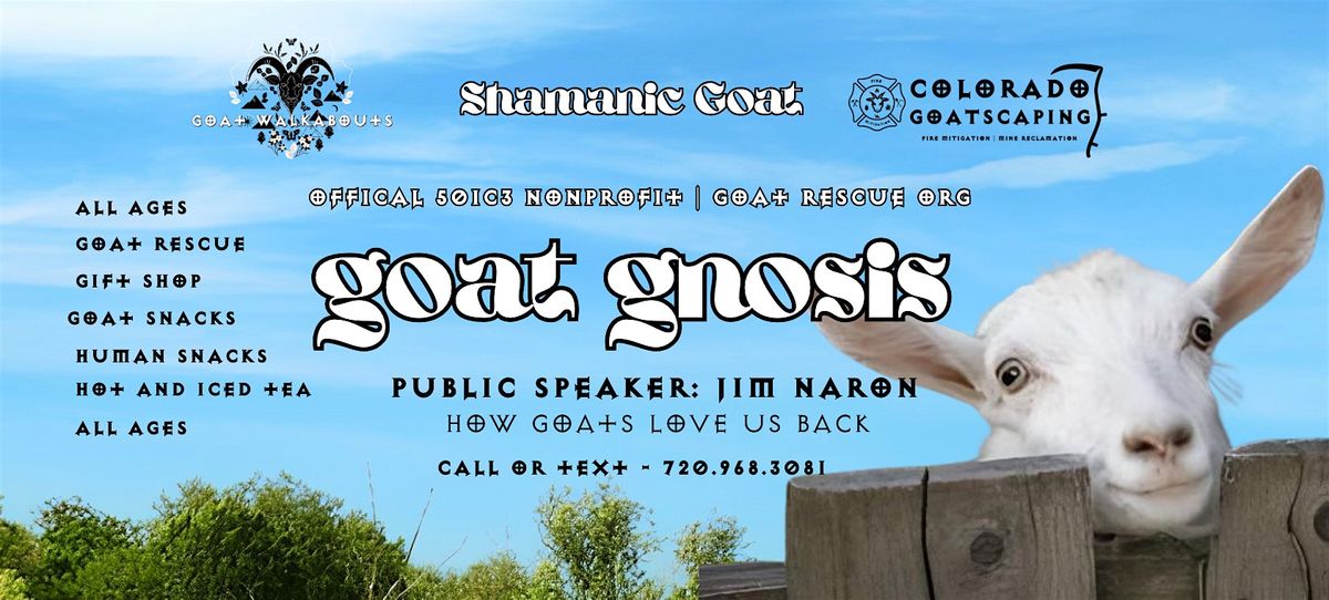 Goat Gnosis feat. Pastoralist Jim Naron