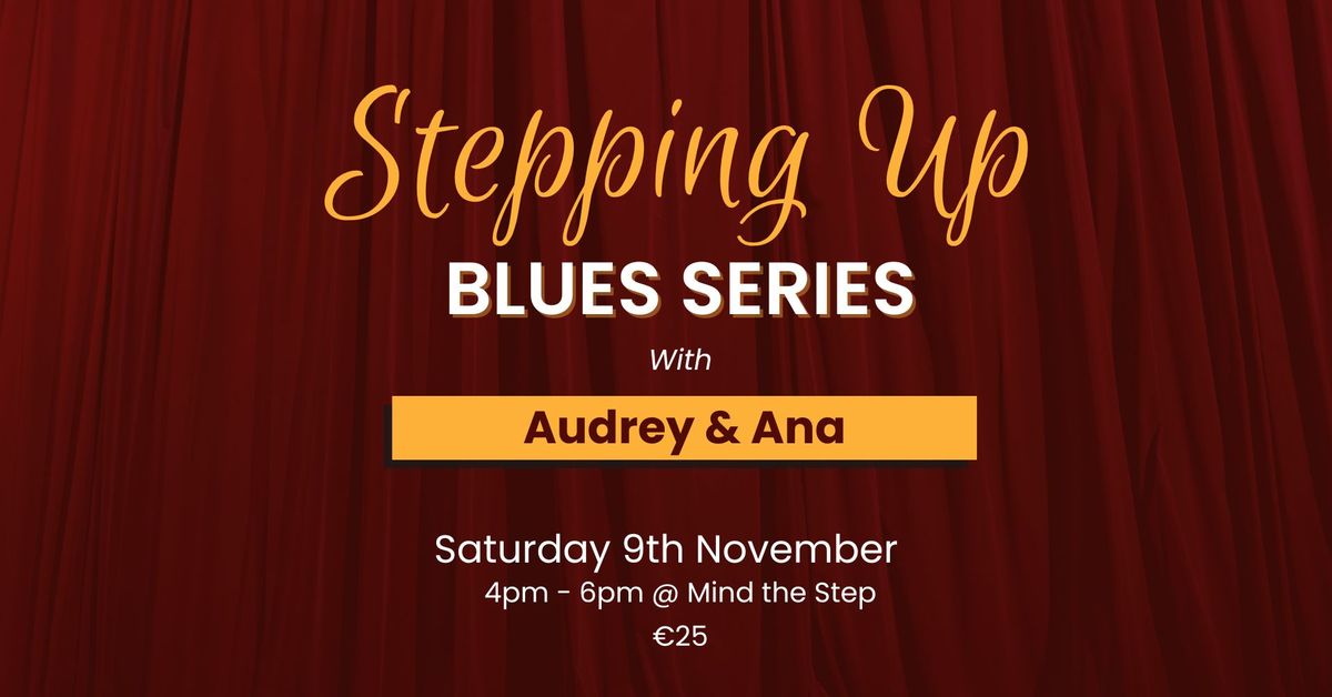 Stepping Up Blues Series - November