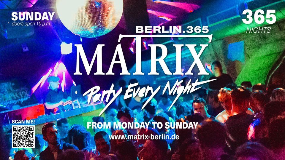 Matrix Club Berlin "Sunday" 19.02.2023