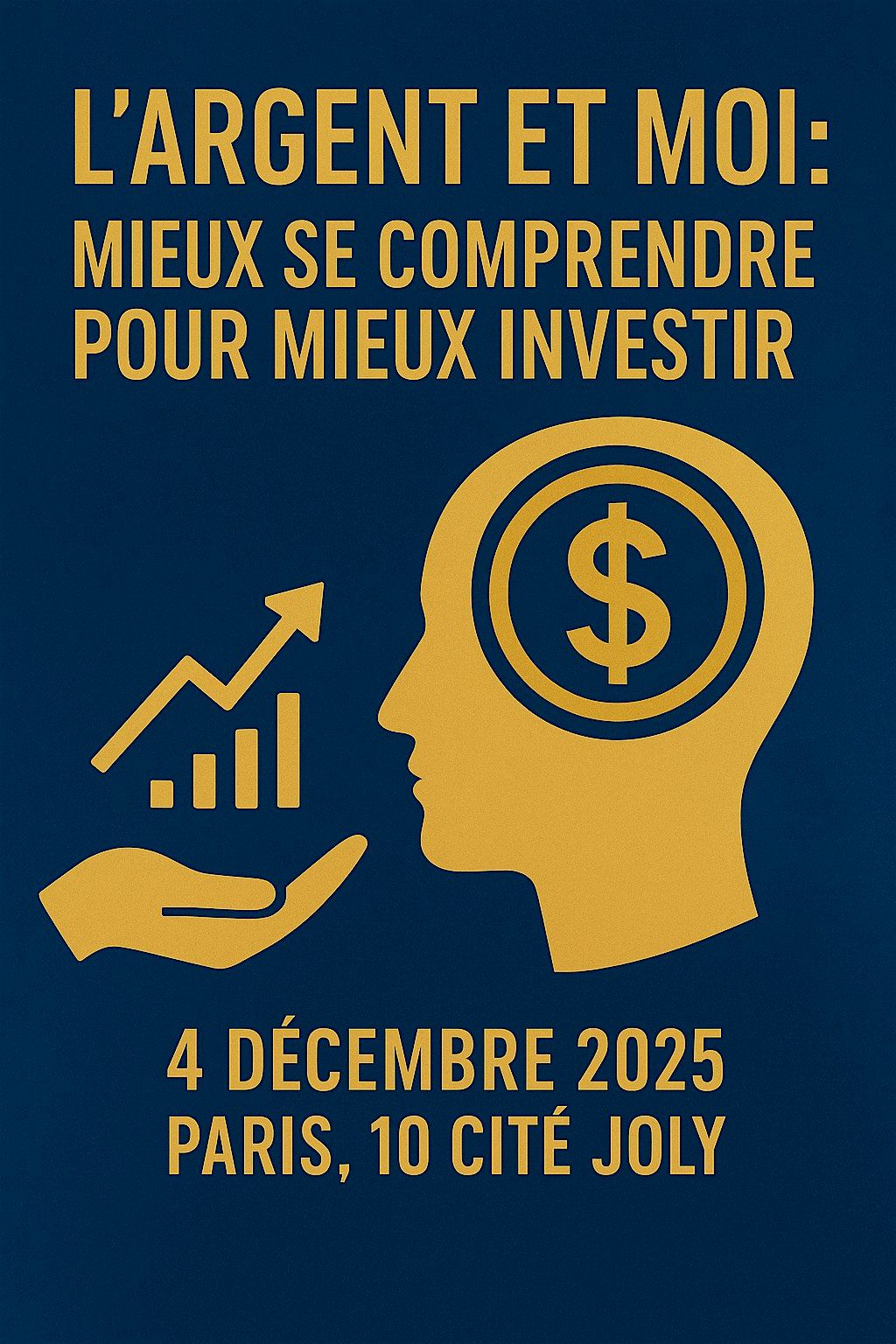 L\u2019argent et moi : mieux se comprendre pour mieux investir