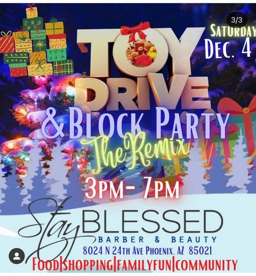 Toy Drive & Block Party - The Remix