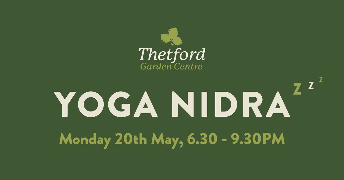 Yoga Nidra - Thetford Garden Centre