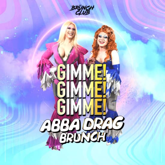 GIMME! GIMME! GIMME! ABBA Inspired Drag Bottomless Brunch in Birmingham