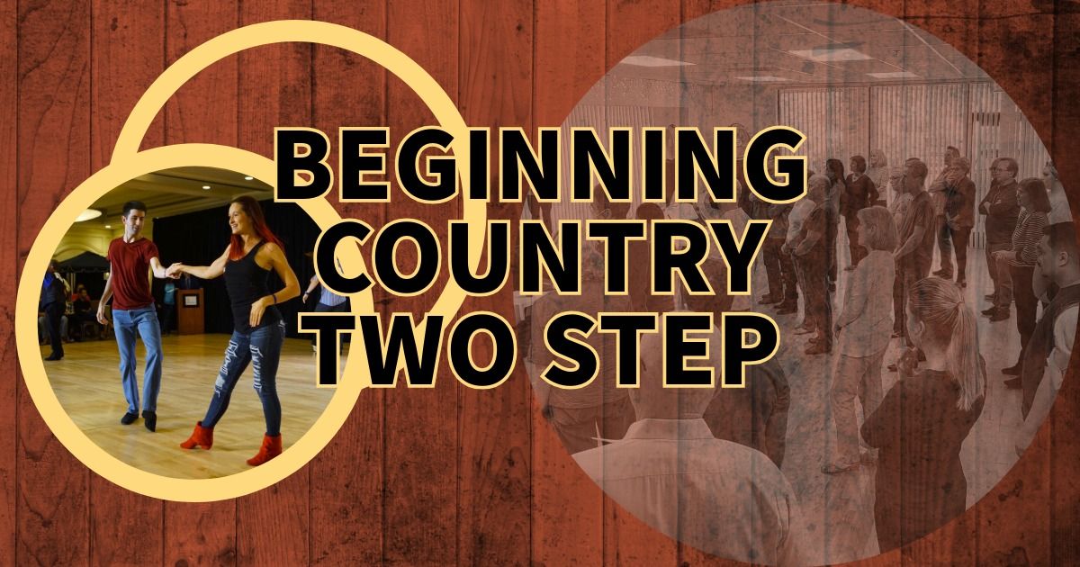 Beginning Country Two Step Dance Class Series