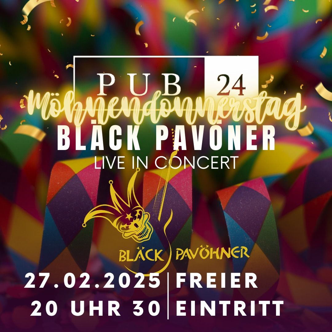 M\u00f6hnendonnerstag Konzert mit den Bl\u00e4ck Pav\u00f6hner