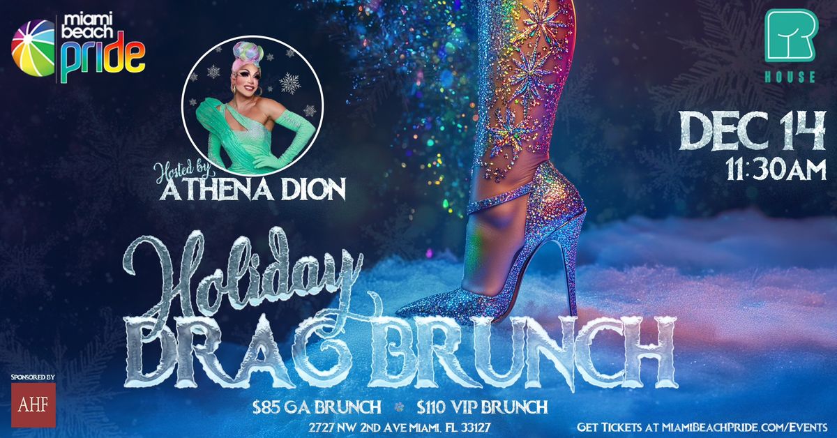 Miami Beach Pride Holiday Drag Brunch