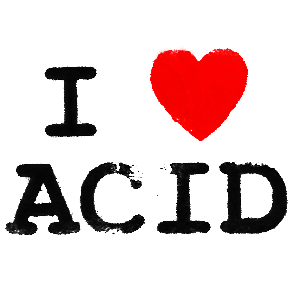 I Love Acid