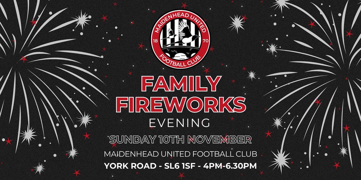 Family Fireworks Evening @ Maidenhead United