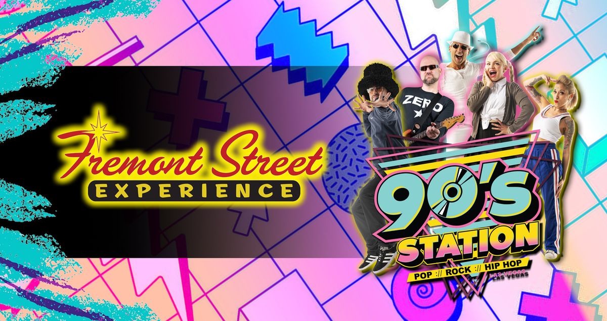 90's Station @ Fremont Street Experience (MAIN Street Stage)