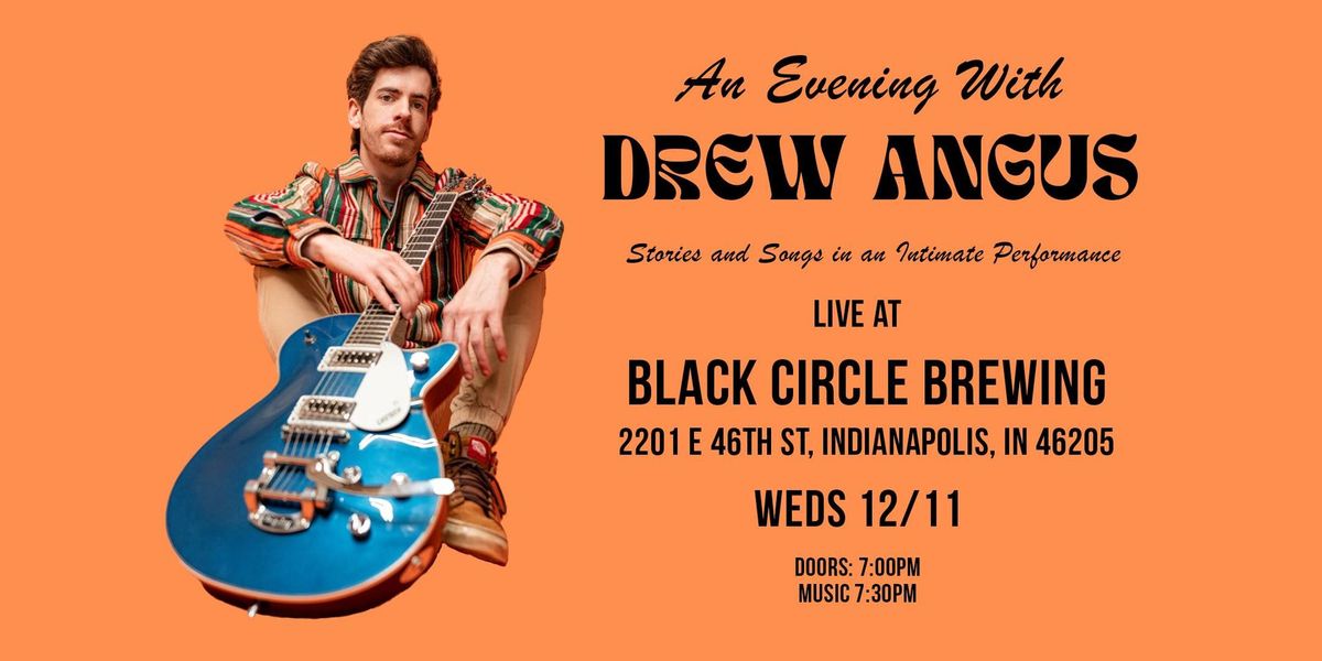 An Evening w\/ Drew Angus in Indianapolis, IN