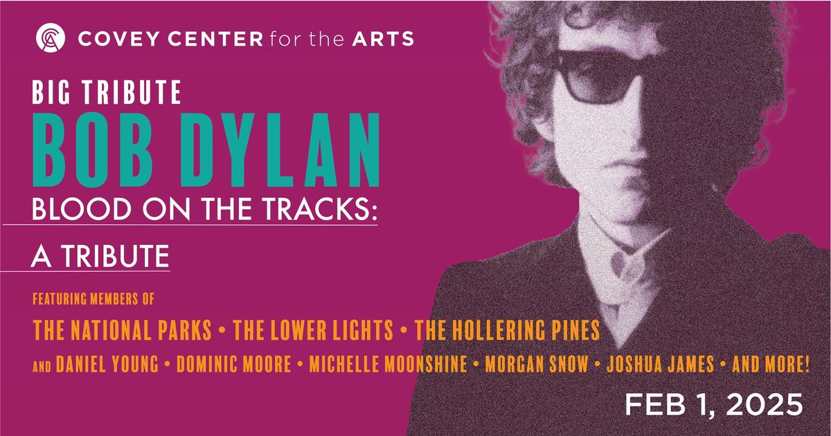 BIG TRIBUTE: Bob Dylan, Blood on the Tracks