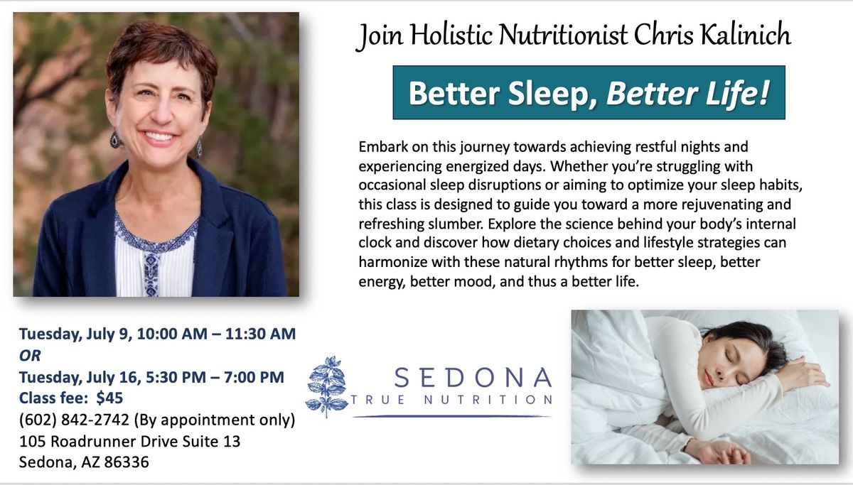 Nutrition Class:  Better Sleep, Better Life!