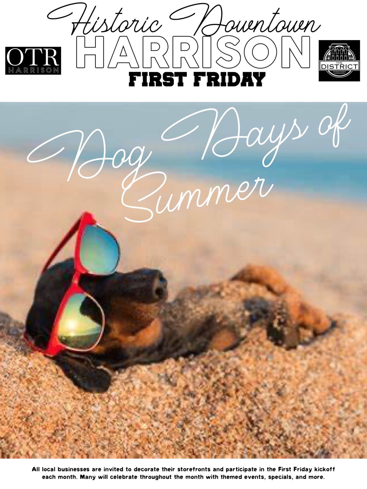 First Friday- Dog Days of Summer