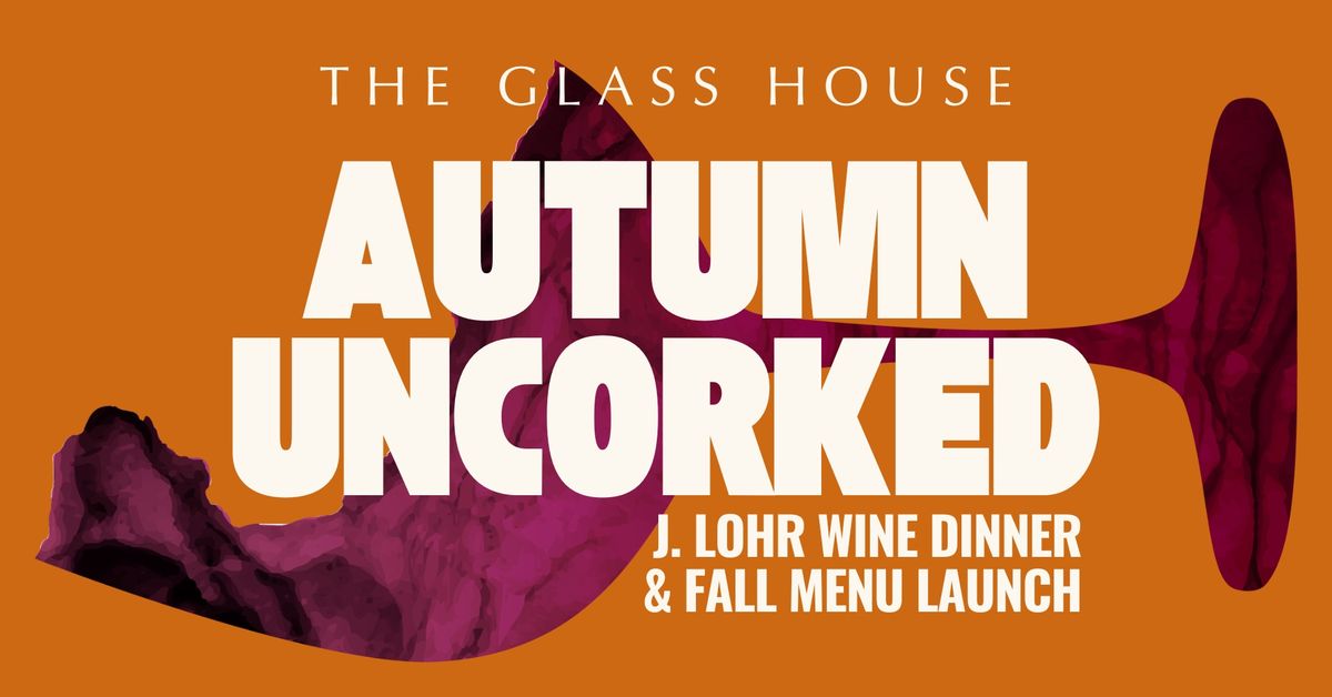 Autumn Uncorked: J. Lohr Wine Dinner & Fall Menu Launch