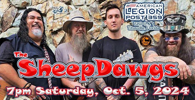 The SheepDawgs LIVE! @ American Legion 359 - SAT, Oct. 5, 2024