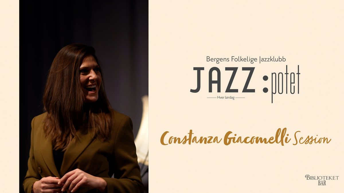 JAZZ:POTET PRESENTERER: CONSTANZA GIACOMELLI SESSION - 8. Mars