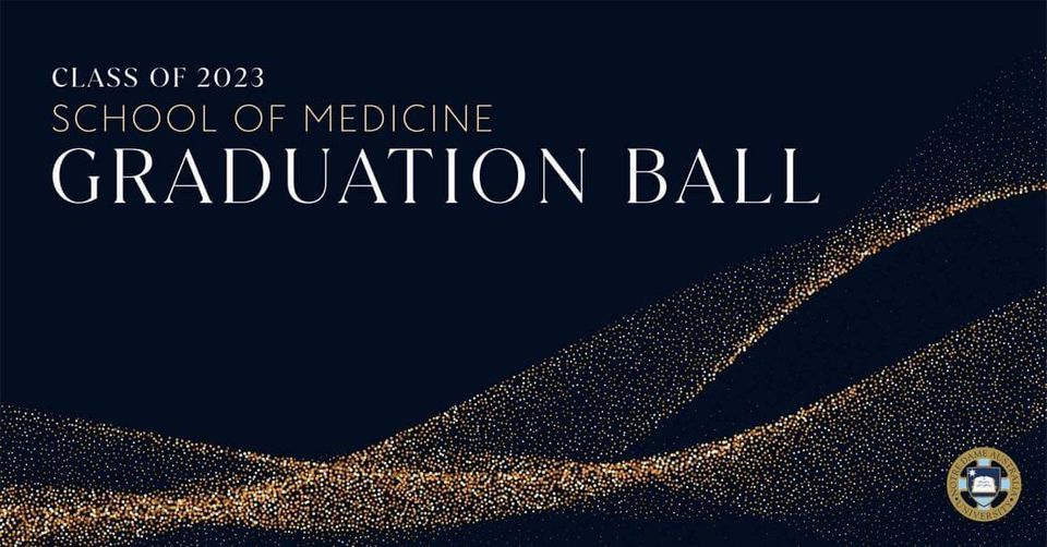 UNDF School of Medicine Graduation Ball -  Class of 2023 -  by Avant Mutual