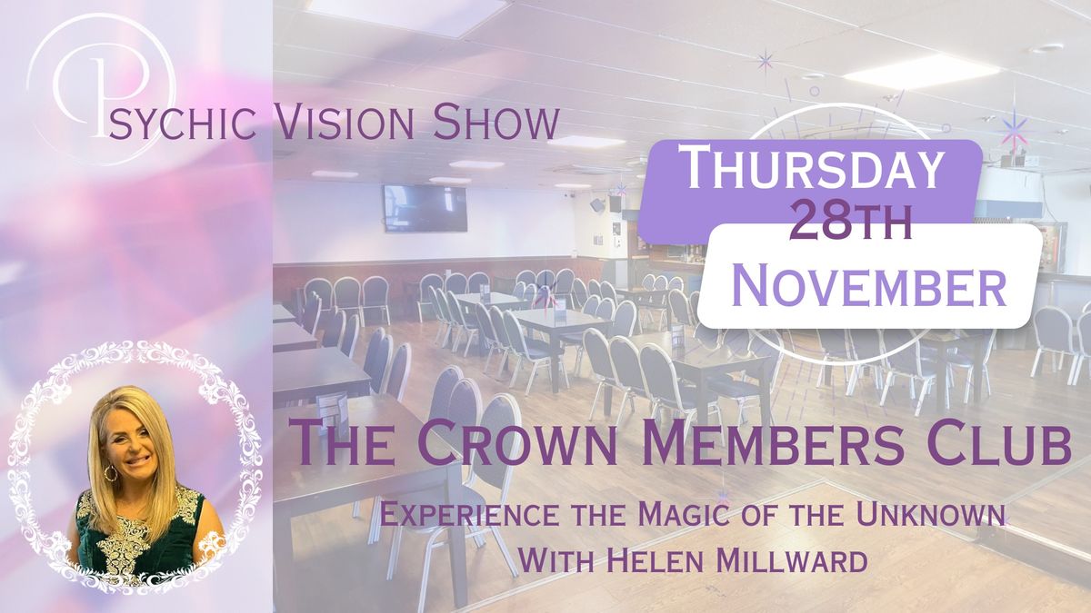 Psychic Medium Show - The Crown Members Club