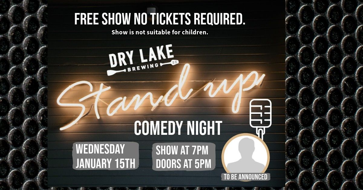 Dry Lake Comedy Night