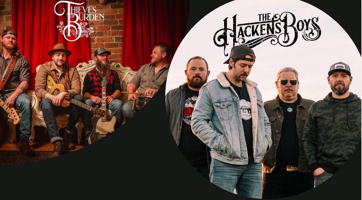 THE HACKENS BOYS WITH OPENER THIEVES OF BURDEN