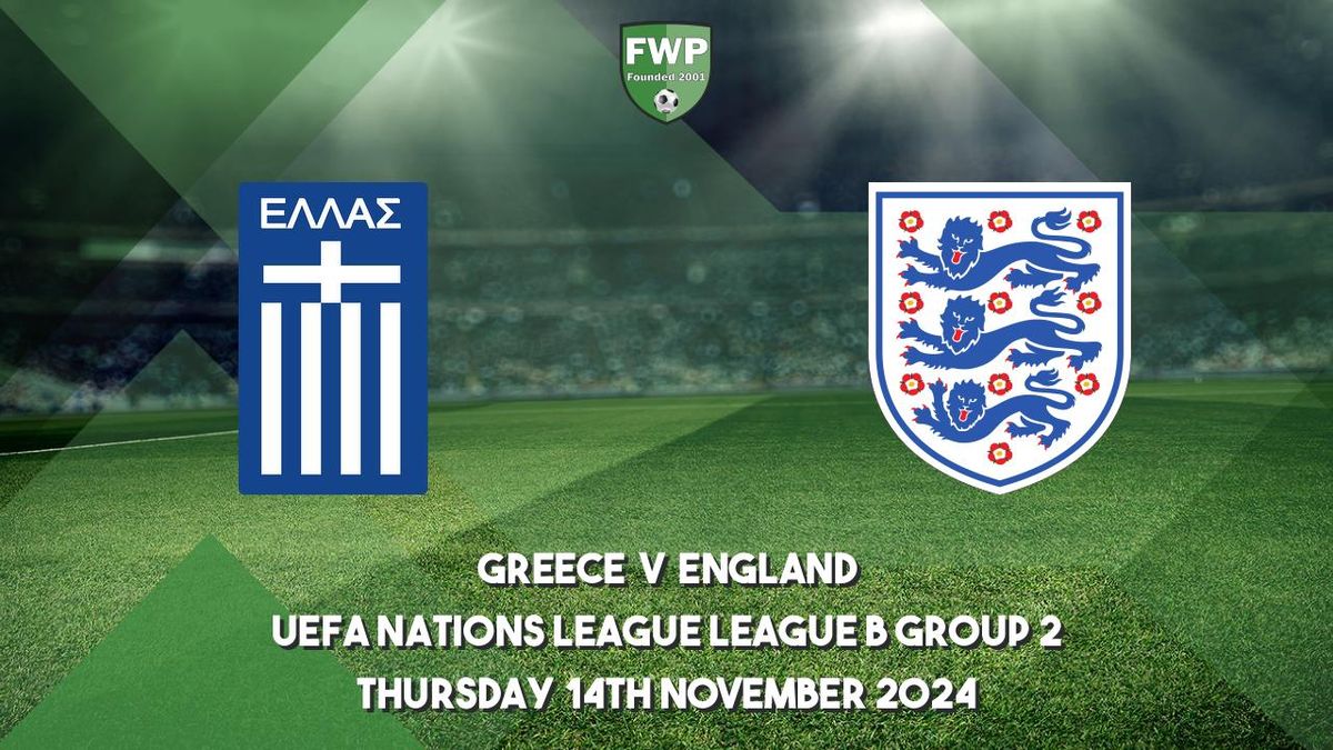 GREECE VS ENGLAND