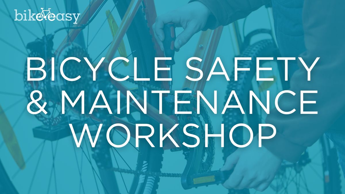 Bike Safety and Maintenance Workshop