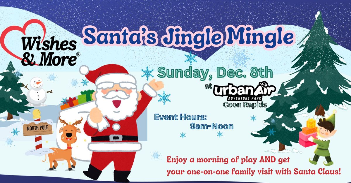 Santa's Jingle Mingle benefiting WAM!