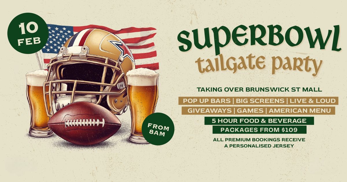 Super Bowl LIX Tailgate Party | Finn McCool's Fortitude Valley