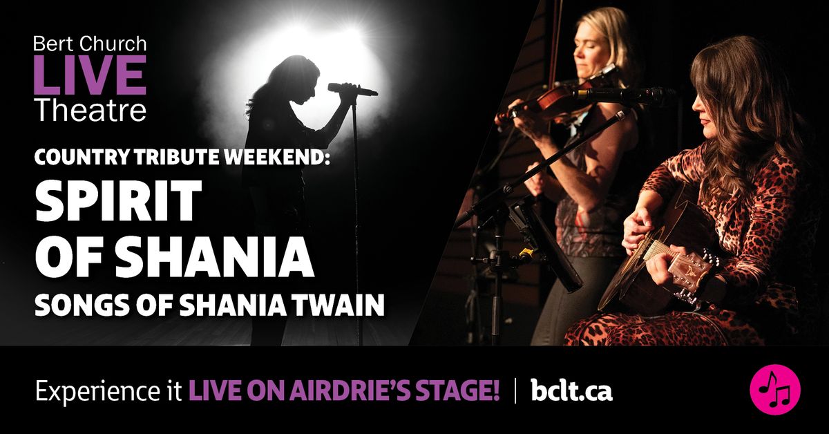 Country Tribute Weekend: Spirit of Shania - songs of Shania Twain