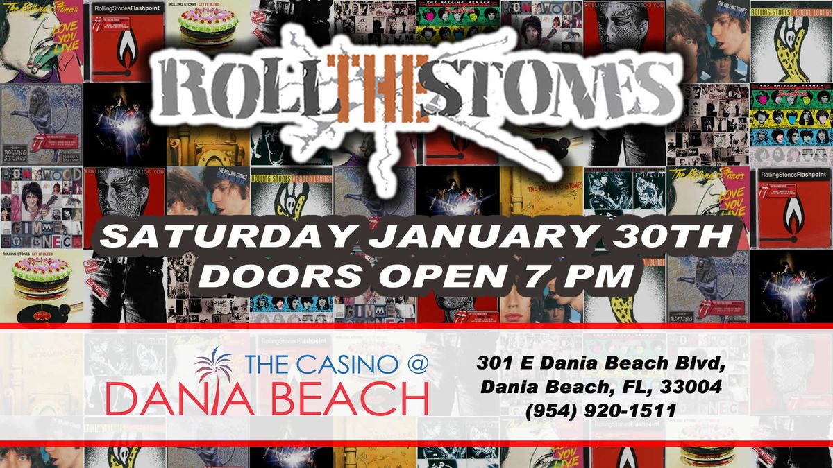 Saturday November 30th Roll The Stones at Dania Beach Casino