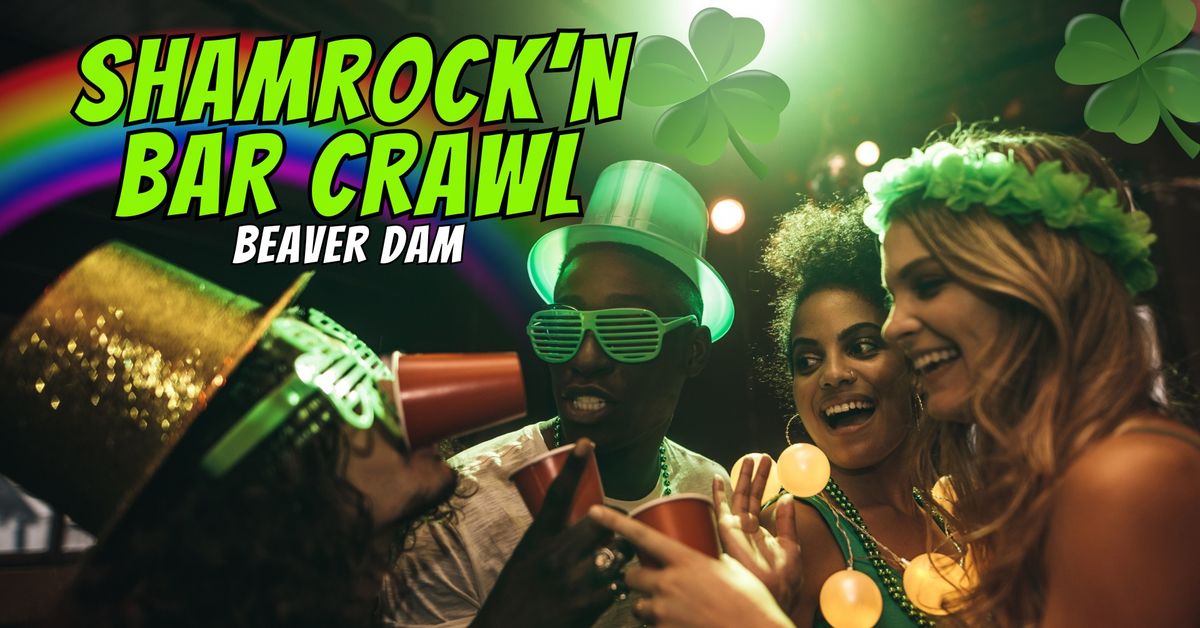 Beaver Dam's ShamRock'n Bar Crawl