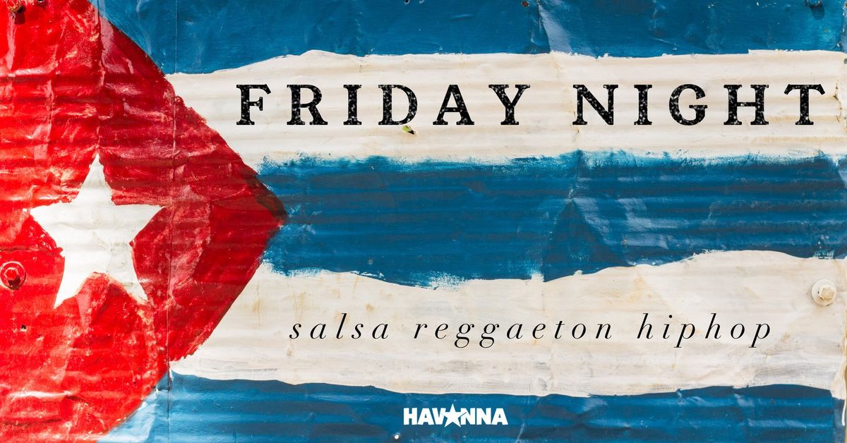 Friday Night | Havanna Berlin