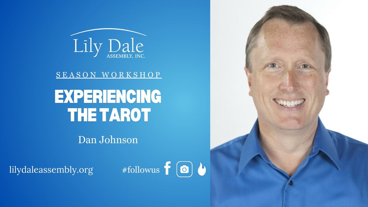 EXPERIENCING THE TAROT  Dan Johnson