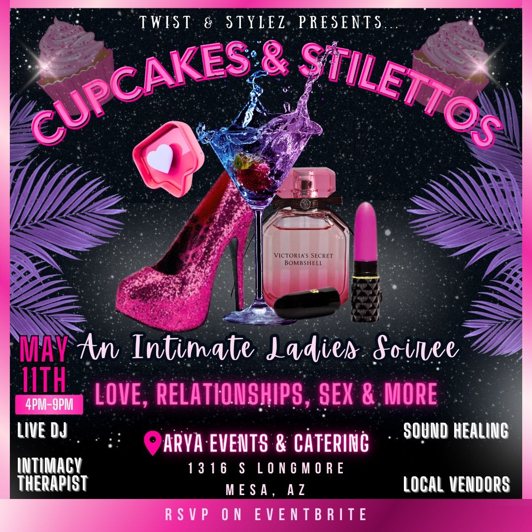 Cupcakes & Stilettos: An Intimate Ladies Soiree 